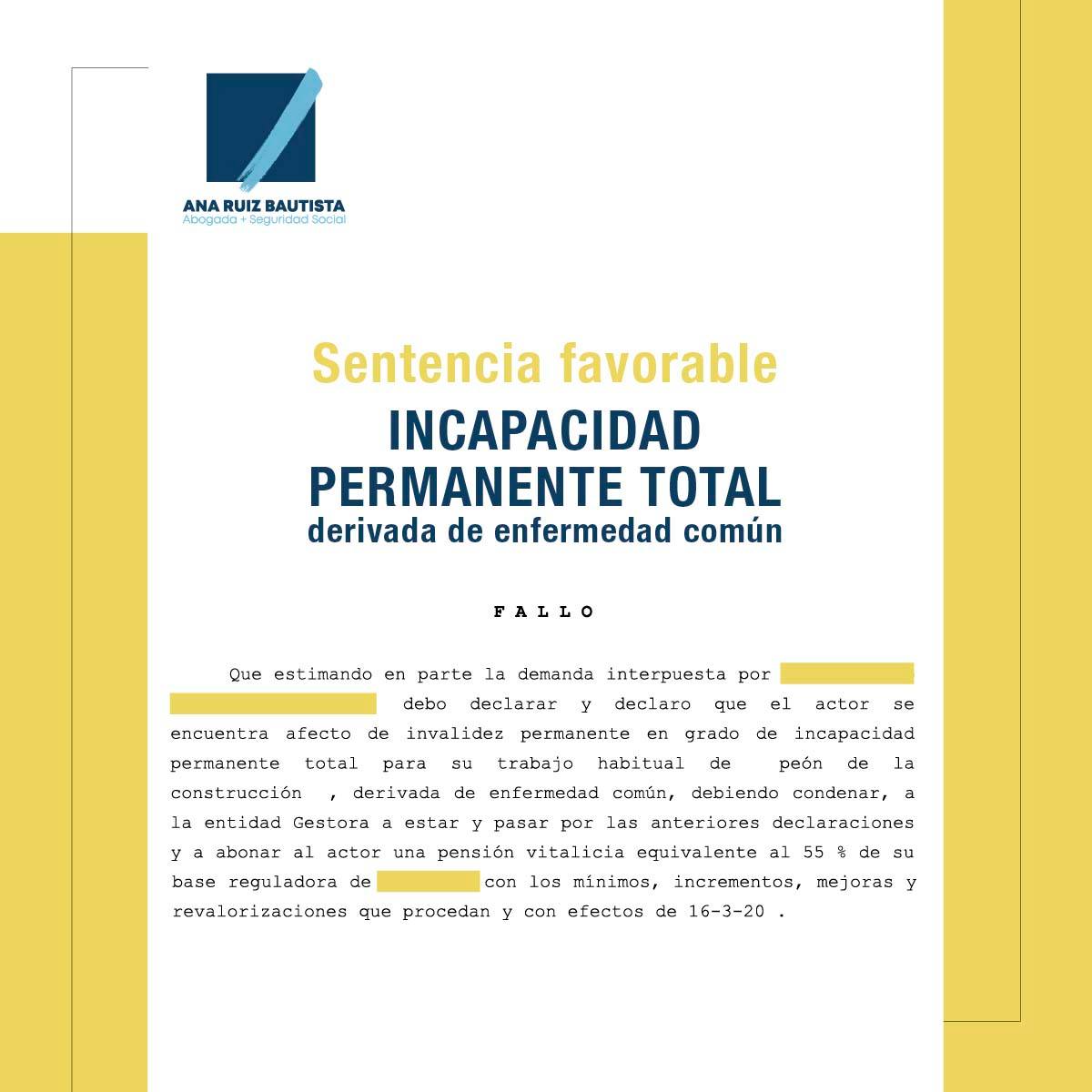 Sentencia favorable incapacidad permanente total derivada de enfermedad común